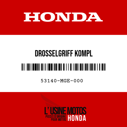 image de 53140-MGE-000 DROSSELGRIFF KOMPL