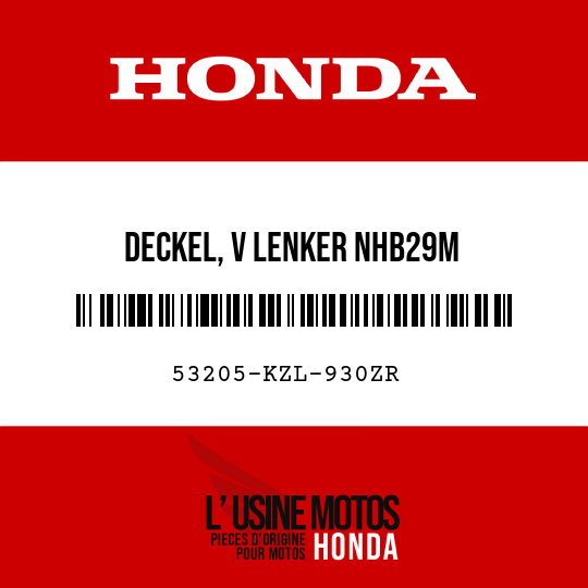 image de 53205-KZL-930ZR DECKEL, V LENKER NHB29M