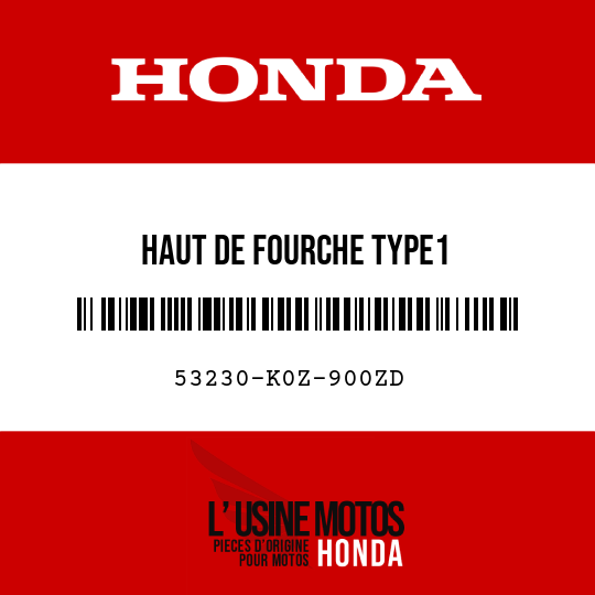 image de 53230-K0Z-900ZD HAUT DE FOURCHE TYPE1