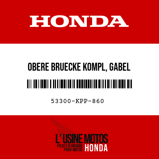 image de 53300-KPP-860 OBERE BRUECKE KOMPL, GABEL