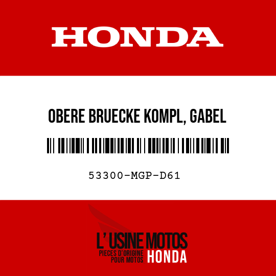image de 53300-MGP-D61 OBERE BRUECKE KOMPL, GABEL