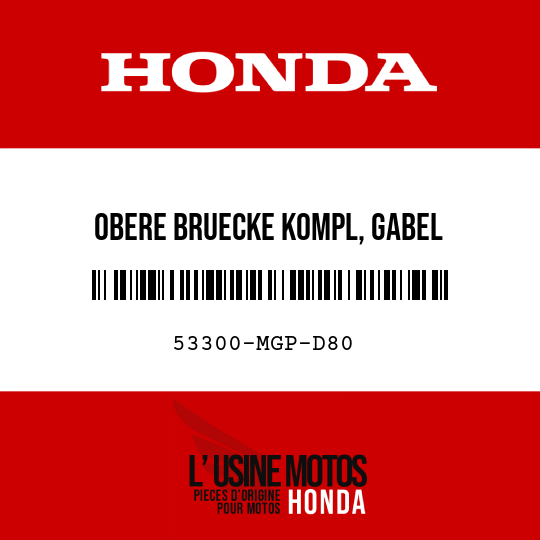 image de 53300-MGP-D80 OBERE BRUECKE KOMPL, GABEL