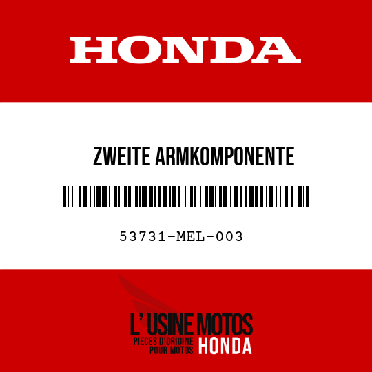 image de 53731-MEL-003 ZWEITE ARMKOMPONENTE