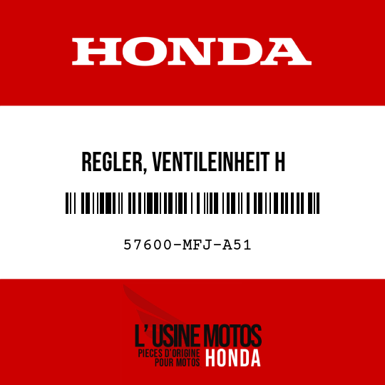 image de 57600-MFJ-A51 REGLER, VENTILEINHEIT H
