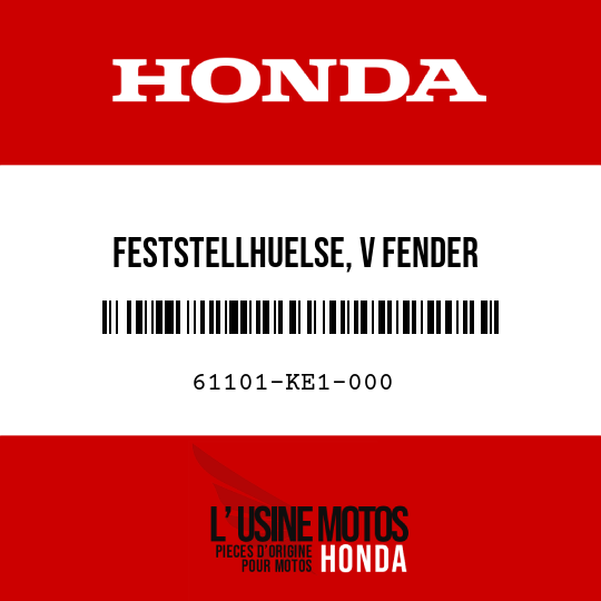 image de 61101-KE1-000 FESTSTELLHUELSE, V FENDER