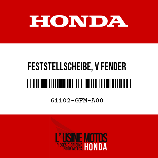 image de 61102-GFM-A00 FESTSTELLSCHEIBE, V FENDER