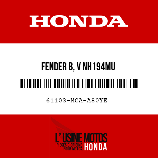 image de 61103-MCA-A80YE FENDER B, V NH194MU