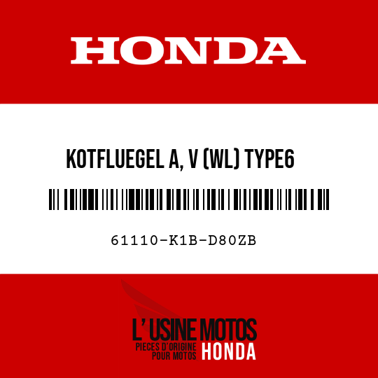 image de 61110-K1B-D80ZB KOTFLUEGEL A, V (WL) TYPE6