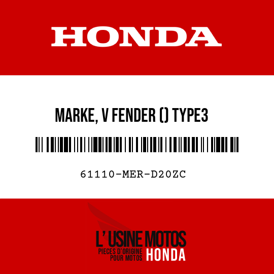 image de 61110-MER-D20ZC MARKE, V FENDER () TYPE3