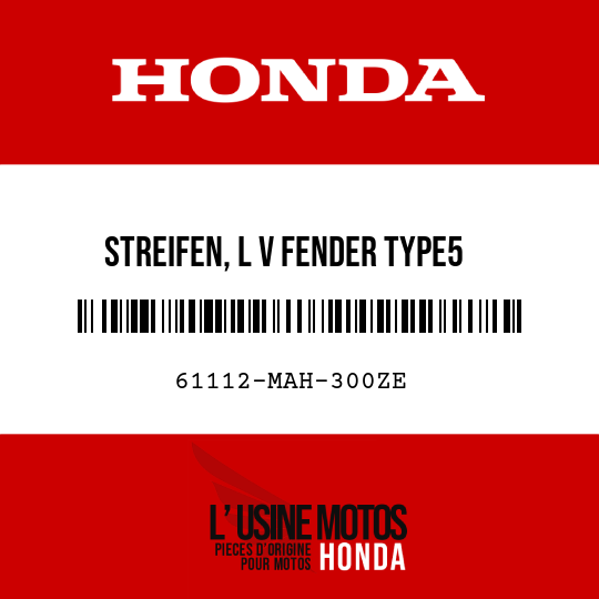 image de 61112-MAH-300ZE STREIFEN, L V FENDER TYPE5 