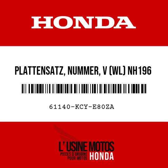 image de 61140-KCY-E80ZA PLATTENSATZ, NUMMER, V (WL) NH196 