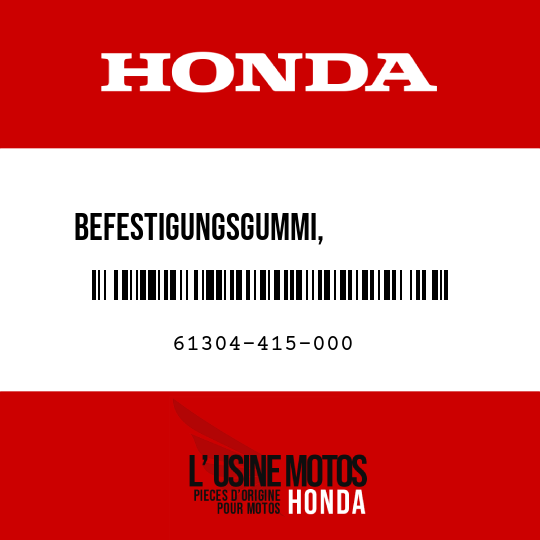 image de 61304-415-000 BEFESTIGUNGSGUMMI,            SCHEINWERFERGEHAEUSE