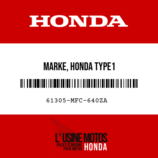 image de 61305-MFC-640ZA MARKE, HONDA TYPE1