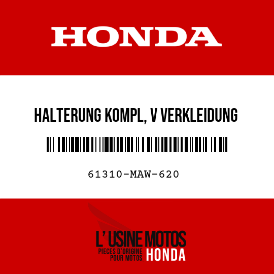 image de 61310-MAW-620 HALTERUNG KOMPL, V VERKLEIDUNG