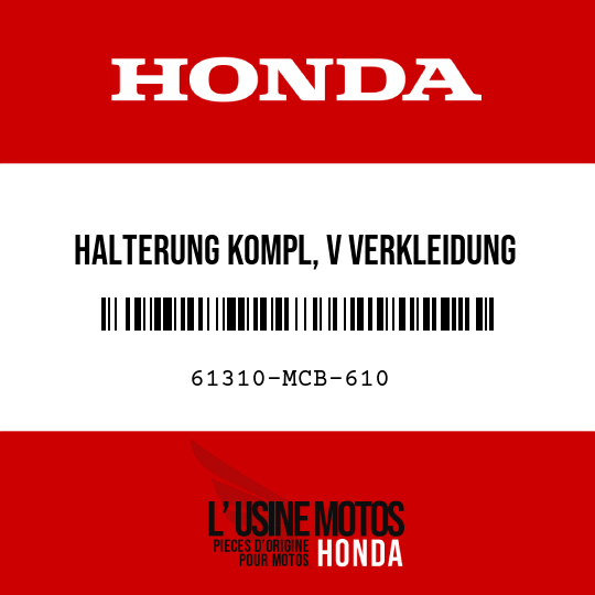 image de 61310-MCB-610 HALTERUNG KOMPL, V VERKLEIDUNG