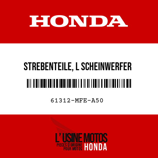 image de 61312-MFE-A50 STREBENTEILE, L SCHEINWERFER