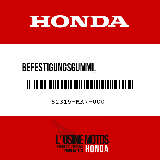 image de 61315-MK7-000 BEFESTIGUNGSGUMMI,            SCHEINWERFER