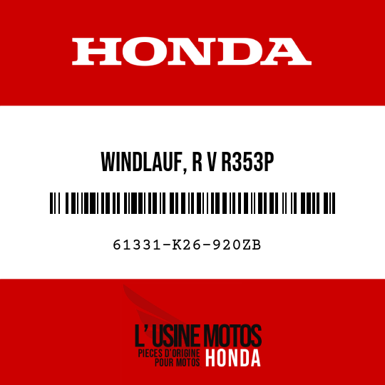 image de 61331-K26-920ZB WINDLAUF, R V R353P