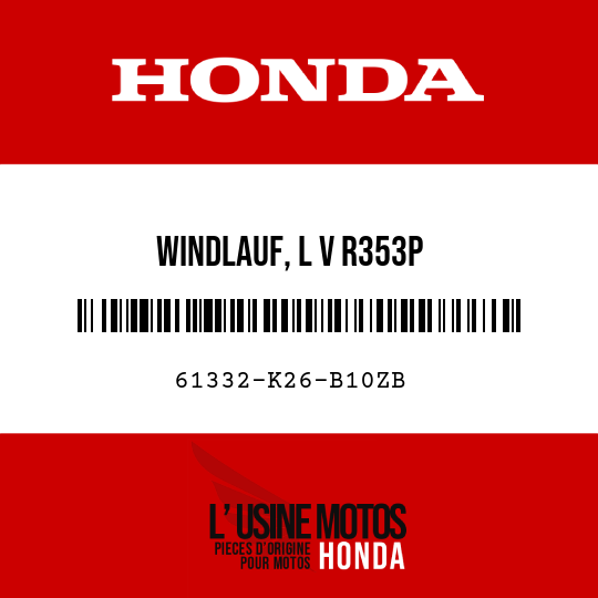 image de 61332-K26-B10ZB WINDLAUF, L V R353P