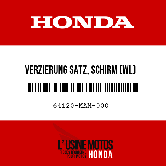image de 64120-MAM-000 VERZIERUNG SATZ, SCHIRM (WL)