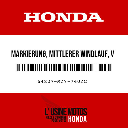 image de 64207-MZ7-740ZC MARKIERUNG, MITTLERER WINDLAUF, V () TYPE6