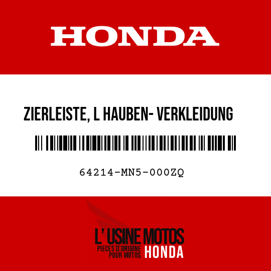 image de 64214-MN5-000ZQ ZIERLEISTE, L HAUBEN- VERKLEIDUNG NH326P 