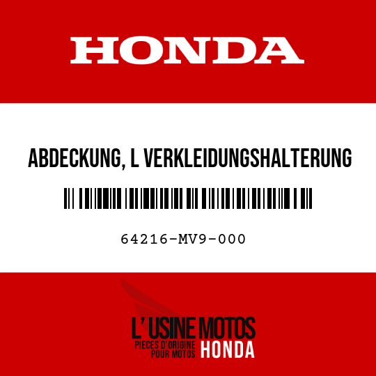 image de 64216-MV9-000 ABDECKUNG, L VERKLEIDUNGSHALTERUNG