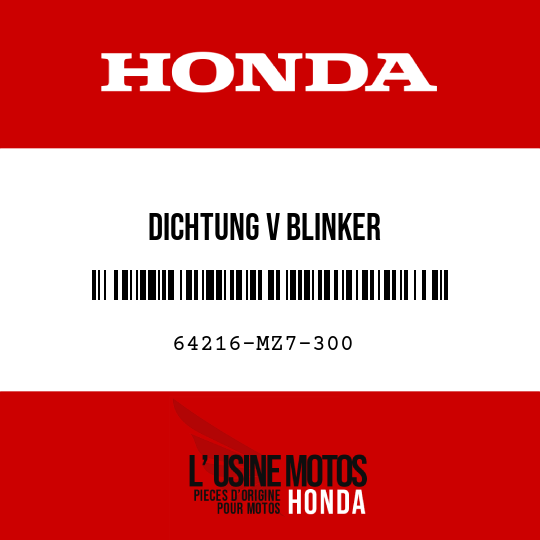 image de 64216-MZ7-300 DICHTUNG V BLINKER