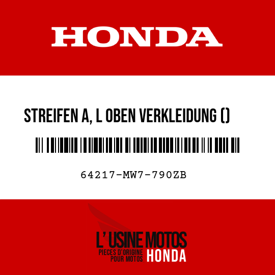 image de 64217-MW7-790ZB STREIFEN A, L OBEN VERKLEIDUNG () TYPE6 