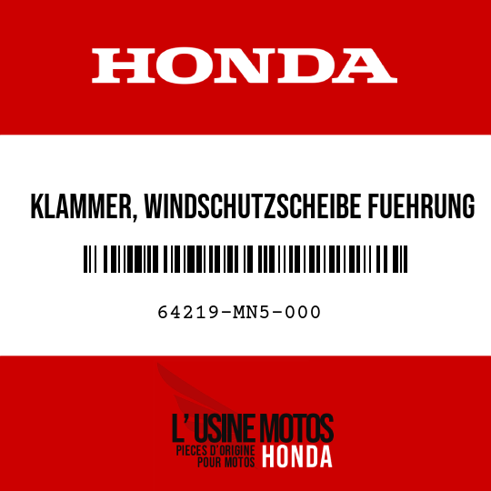 image de 64219-MN5-000 KLAMMER, WINDSCHUTZSCHEIBE FUEHRUNG