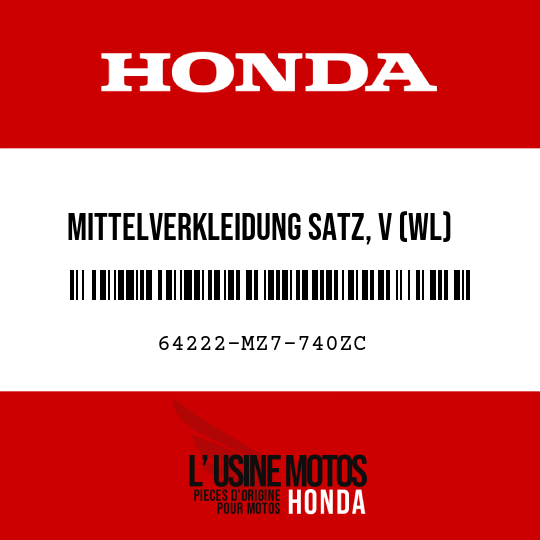 image de 64222-MZ7-740ZC MITTELVERKLEIDUNG SATZ, V (WL) TYPE6 