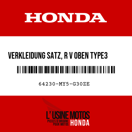 image de 64230-MY5-G30ZE VERKLEIDUNG SATZ, R V OBEN TYPE3     1  (TYPE3     1 )