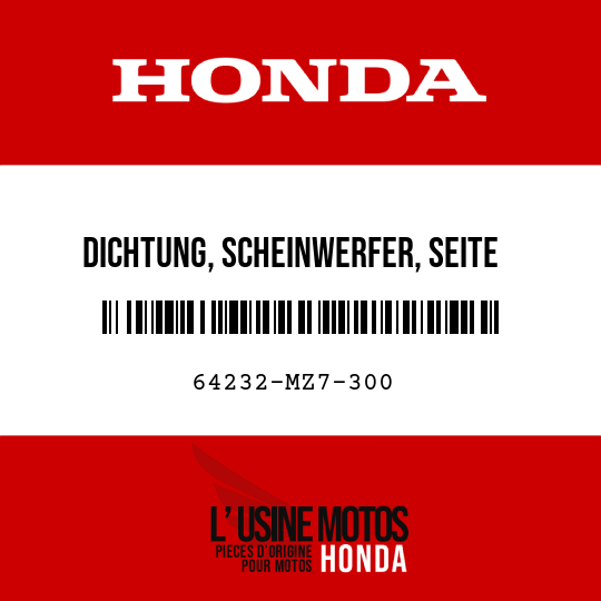 image de 64232-MZ7-300 DICHTUNG, SCHEINWERFER, SEITE