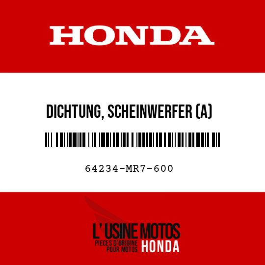 image de 64234-MR7-600 DICHTUNG, SCHEINWERFER (A)