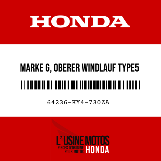 image de 64236-KY4-730ZA MARKE G, OBERER WINDLAUF TYPE5 