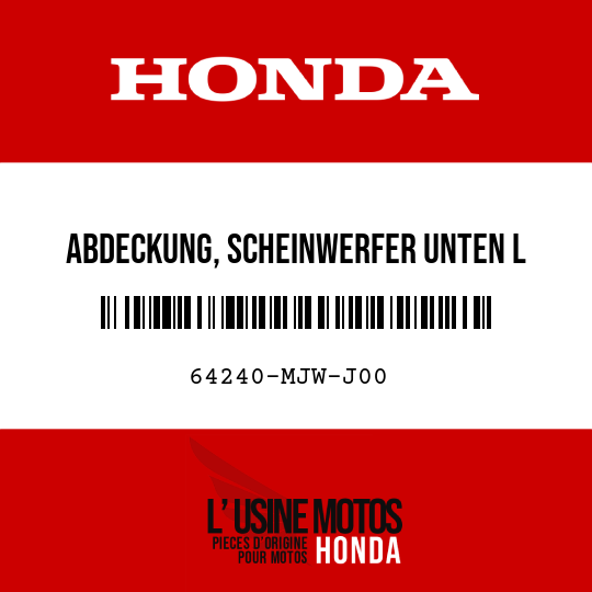 image de 64240-MJW-J00 ABDECKUNG, SCHEINWERFER UNTEN L