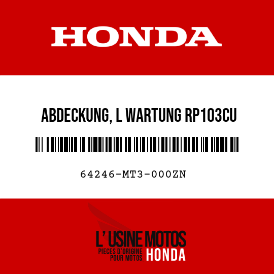 image de 64246-MT3-000ZN ABDECKUNG, L WARTUNG RP103CU 