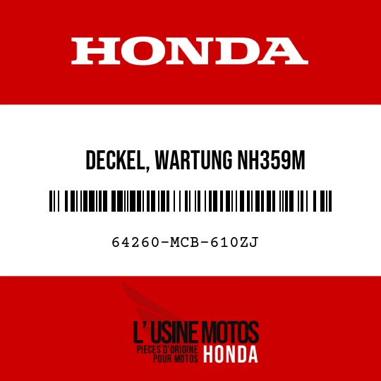 image de 64260-MCB-610ZJ DECKEL, WARTUNG NH359M 