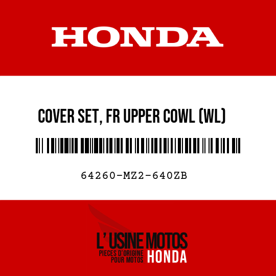 image de 64260-MZ2-640ZB COVER SET, FR UPPER COWL (WL) TYPE21 