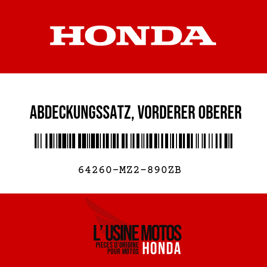 image de 64260-MZ2-890ZB ABDECKUNGSSATZ, VORDERER OBERER WINDLAUF (WL) TYPE17