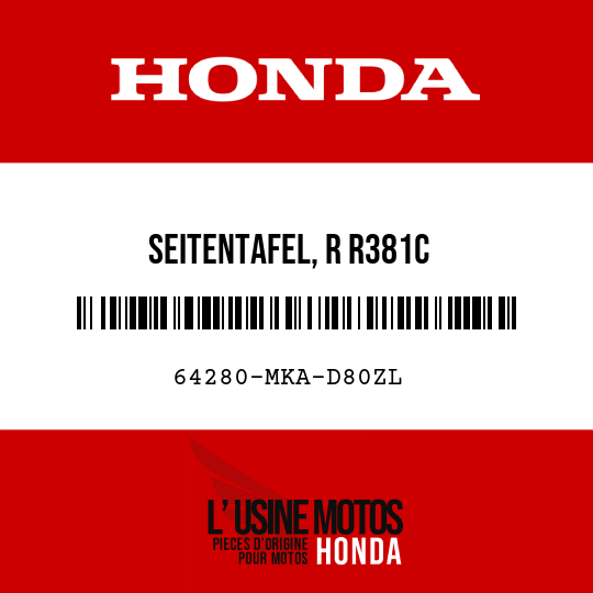 image de 64280-MKA-D80ZL SEITENTAFEL, R R381C