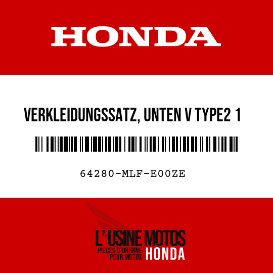 image de 64280-MLF-E00ZE VERKLEIDUNGSSATZ, UNTEN V TYPE2 1