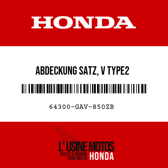 image de 64300-GAV-850ZB ABDECKUNG SATZ, V TYPE2 