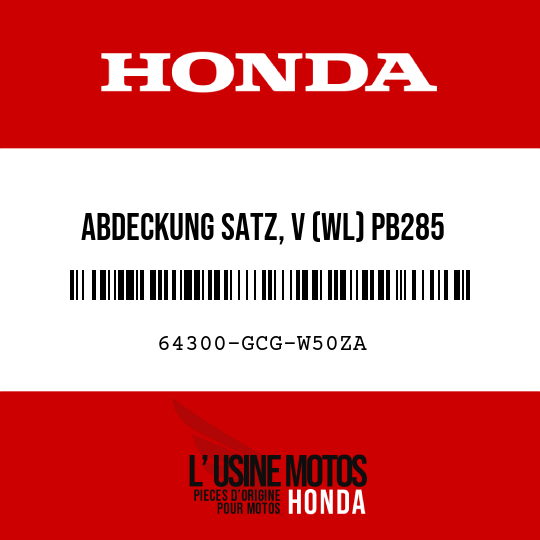image de 64300-GCG-W50ZA ABDECKUNG SATZ, V (WL) PB285 