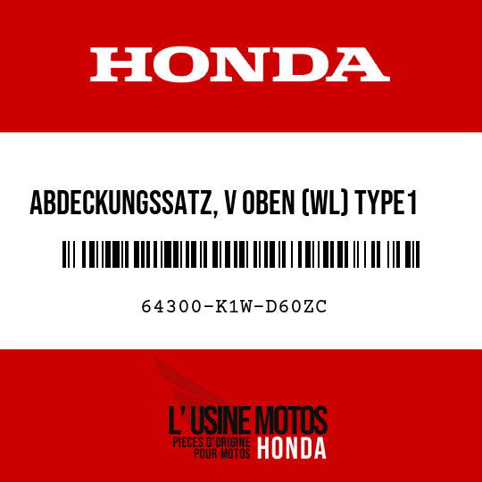 image de 64300-K1W-D60ZC ABDECKUNGSSATZ, V OBEN (WL) TYPE1 1 (TYPE1 1 )
