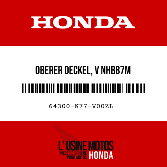 image de 64300-K77-V00ZL OBERER DECKEL, V NHB87M