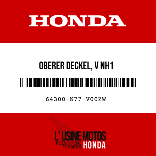 image de 64300-K77-V00ZW OBERER DECKEL, V NH1