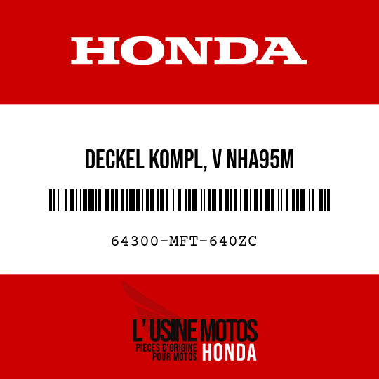 image de 64300-MFT-640ZC DECKEL KOMPL, V NHA95M 