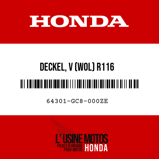 image de 64301-GC8-000ZE DECKEL, V (WOL) R116 