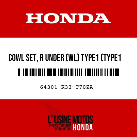 image de 64301-K33-T70ZA COWL SET, R UNDER (WL) TYPE1 (TYPE1 )